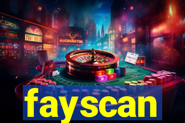 fayscan