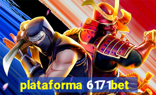 plataforma 6171bet