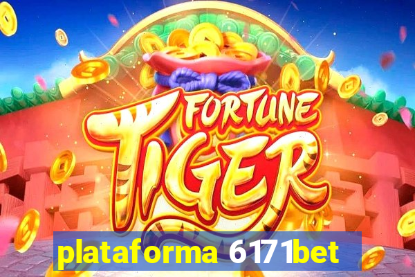 plataforma 6171bet