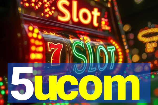 5ucom