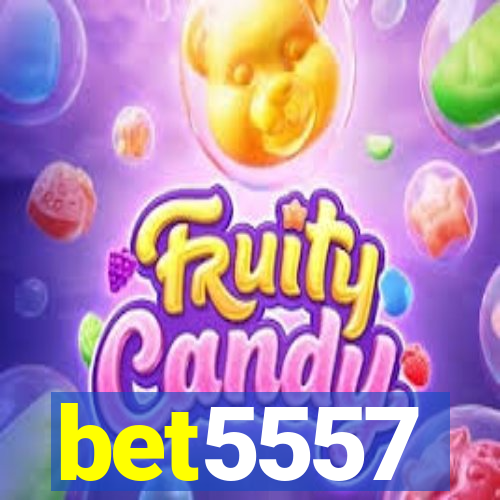 bet5557