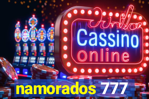 namorados 777