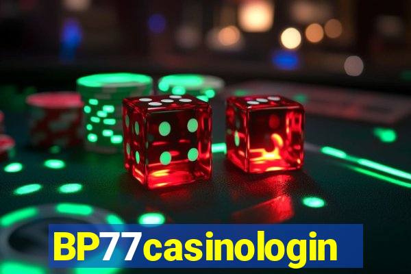 BP77casinologin