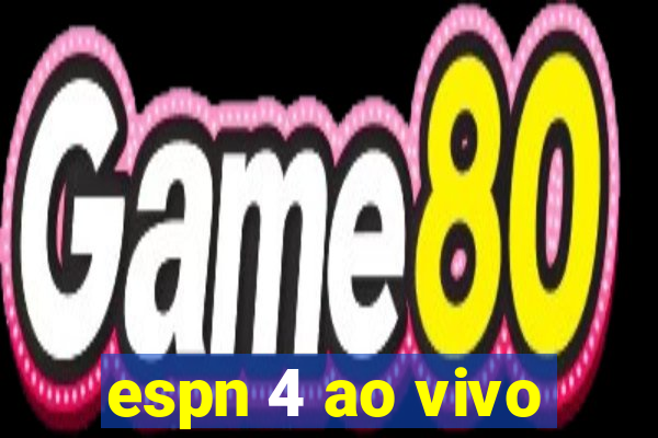 espn 4 ao vivo