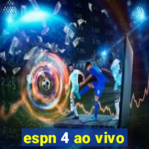 espn 4 ao vivo