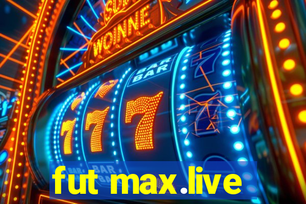 fut max.live