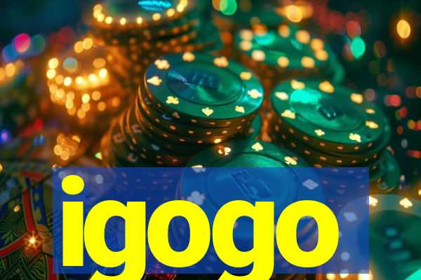 igogo