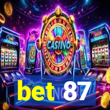 bet 87