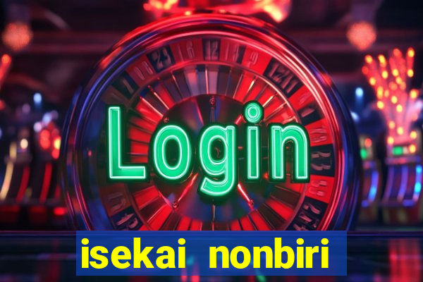 isekai nonbiri nouka dublado anime fire