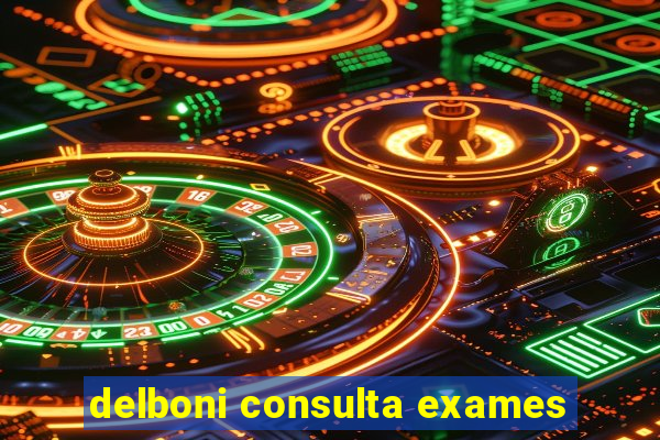 delboni consulta exames