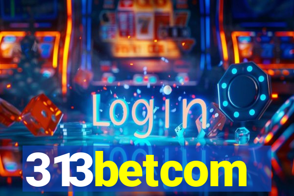 313betcom