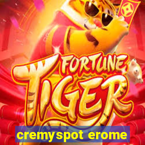 cremyspot erome