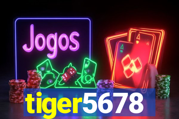 tiger5678