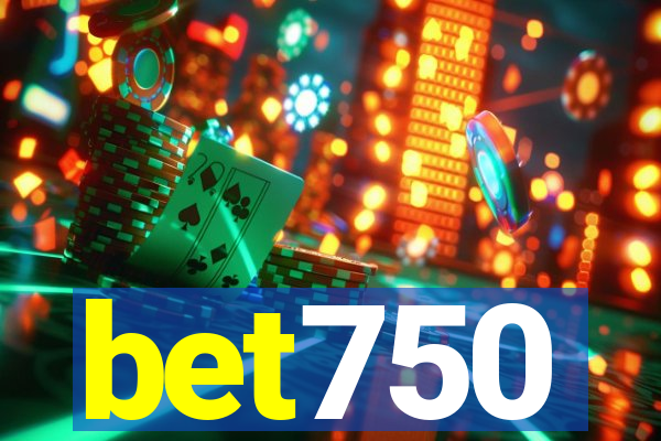 bet750