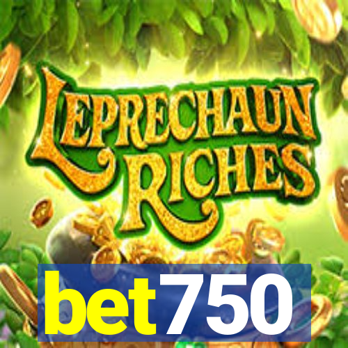 bet750