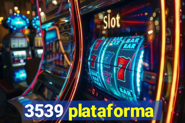 3539 plataforma