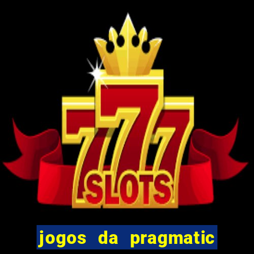 jogos da pragmatic de 10 centavos