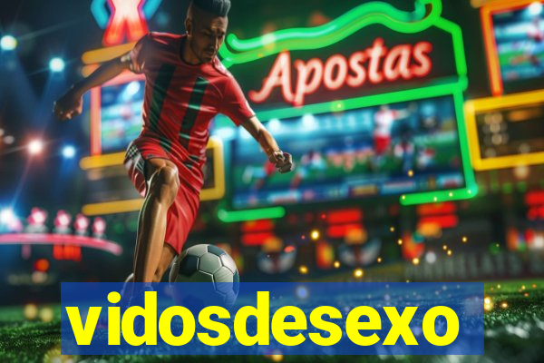 vidosdesexo