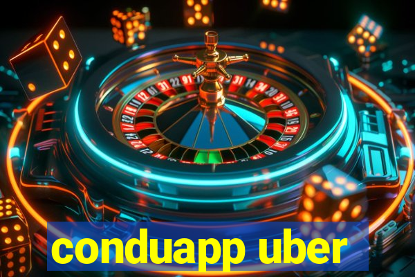 conduapp uber