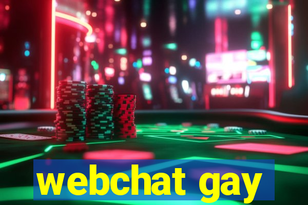webchat gay