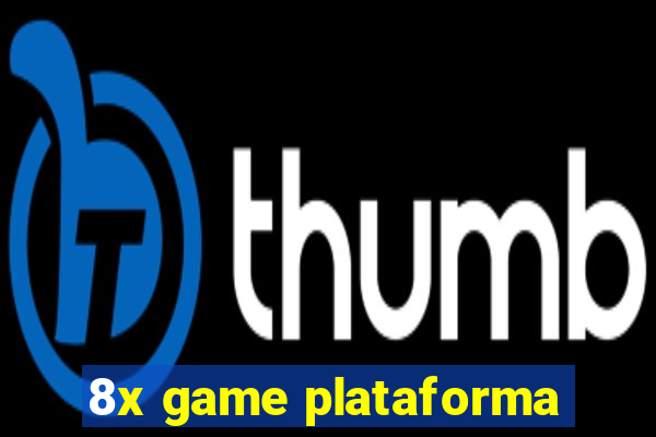 8x game plataforma