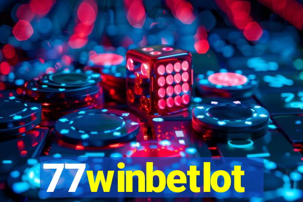 77winbetlot