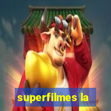 superfilmes la
