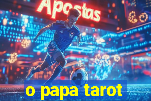 o papa tarot