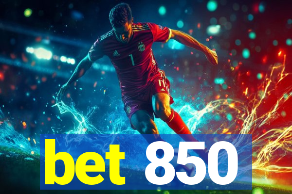 bet 850