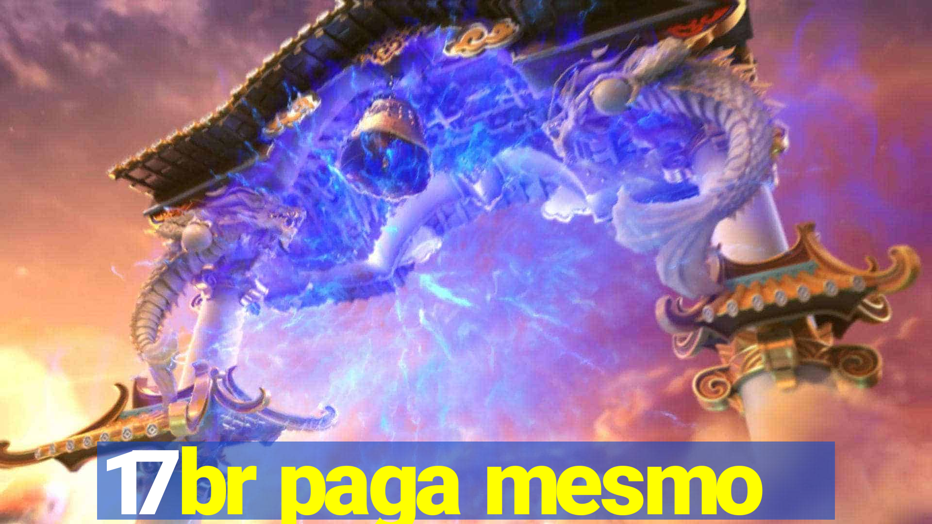 17br paga mesmo