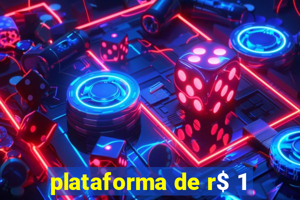 plataforma de r$ 1