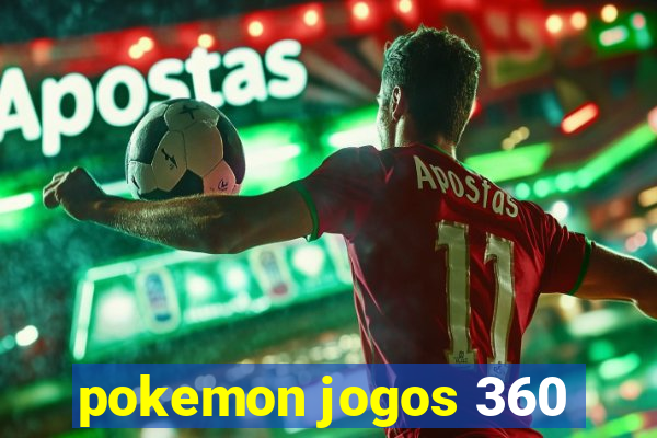 pokemon jogos 360