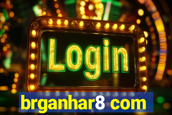 brganhar8 com