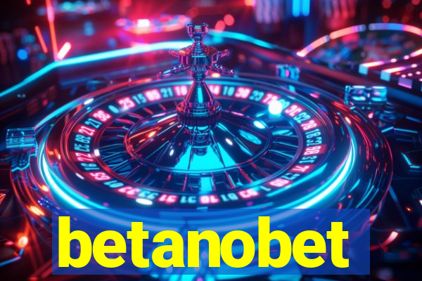 betanobet