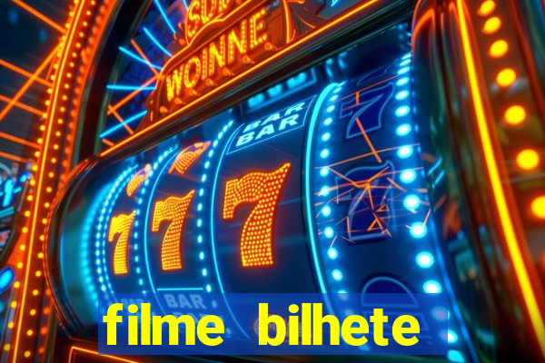 filme bilhete premiado completo dublado
