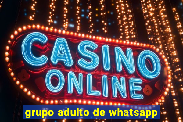 grupo adulto de whatsapp