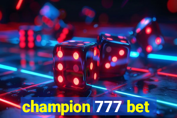 champion 777 bet