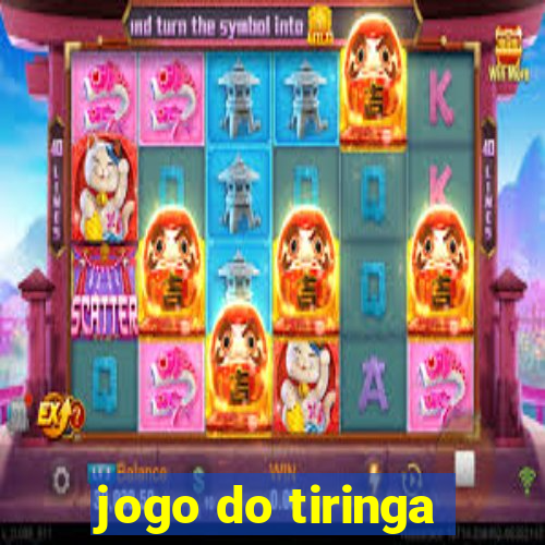 jogo do tiringa