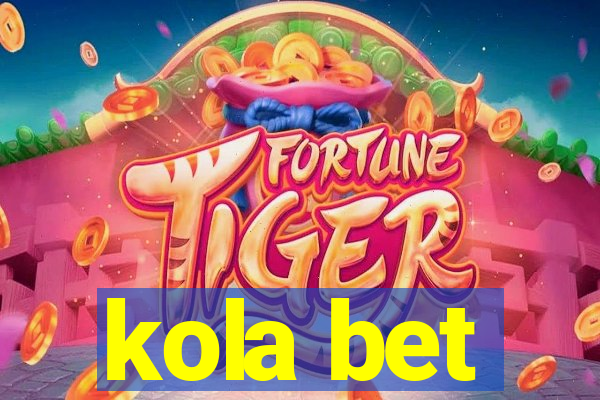 kola bet