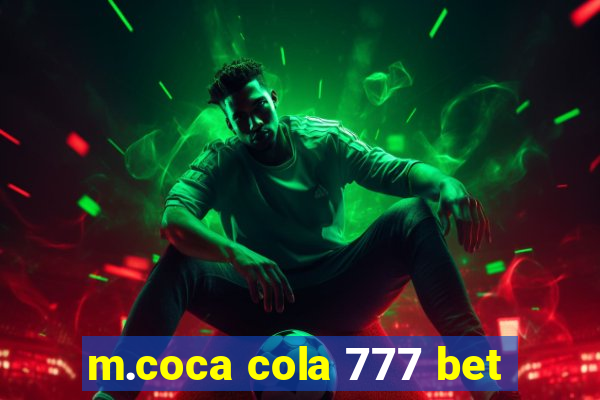 m.coca cola 777 bet