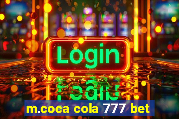 m.coca cola 777 bet