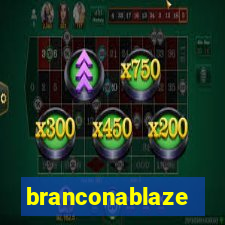 branconablaze