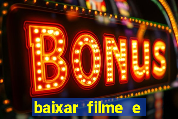 baixar filme e series mp4