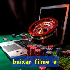 baixar filme e series mp4