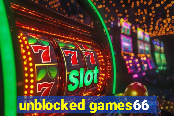 unblocked games66