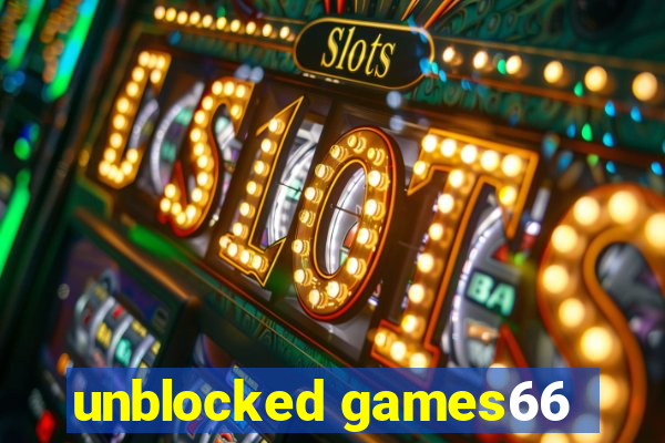 unblocked games66
