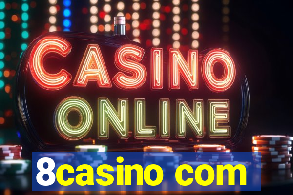 8casino com