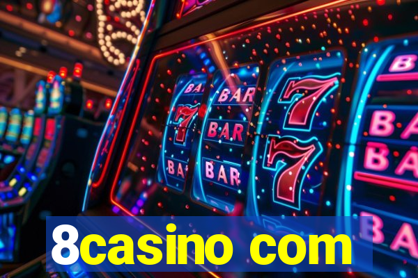 8casino com