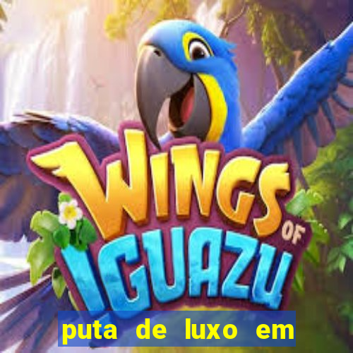 puta de luxo em porto seguro