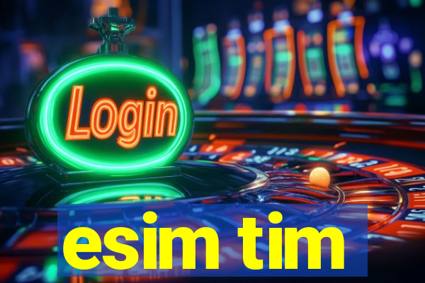 esim tim
